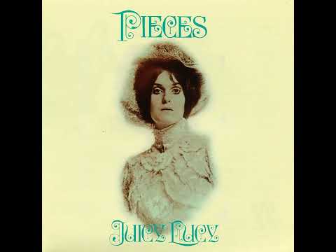 🇬🇧 Juicy Lucy – Pieces (1972) [Full Album] | Blues Rock & Hard Rock ★ A Raw Classic