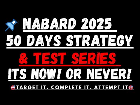 NABARD 50 DAYS STRATEGY & TARGET TEST SERIES | #nabardgradea #nabardgreadea_Test_Series #nabardexam