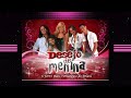 DESEJO DE MENINA MINHA ALMA GÊMEA É VOCÊ