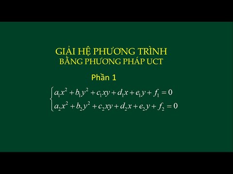 #Giải hệ phương trình đa thức bằng phương pháp UCT#Phần 1#