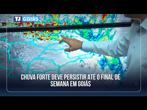 CHUVA FORTE DEVE PERSISTIR ATÉ O FINAL DE SEMANA EM GOIÁS