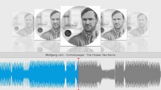 Wolfgang Lohr - Hirnholzraspel - The Chosen Two Remix