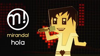 Miranda! - Hola - Video Remasterizado