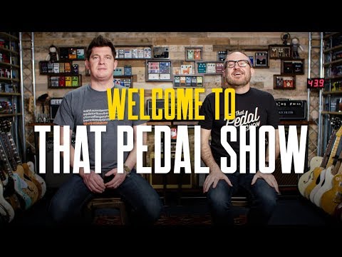 This Is That Pedal Show – Welcome From Dan & Mick