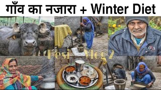Desi Vlog 2 - Village Scene  ( Haryana ) + Winter Diet ( Bajre ki Khichdi )
