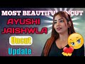 Ayushi Jaiswal Uncut Video नहीं देखा तो अभी देख लो