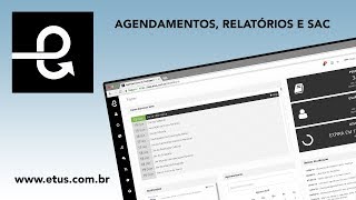 ETUS - Agendamentos, relatórios e SAC para redes sociais