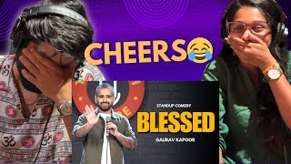 BLESSED | Gaurav Kapoor | Stand Up Comedy | Muni Verse | Reaction Video