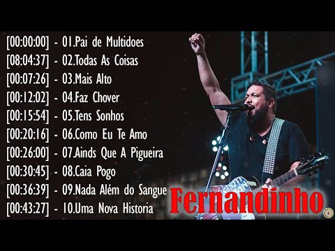 Fernandinho ALBUM COMPLETO 2021/2022 - AS 10 MELHORES E MAIS TOCADAS, Top Coleção De Belos Hinos