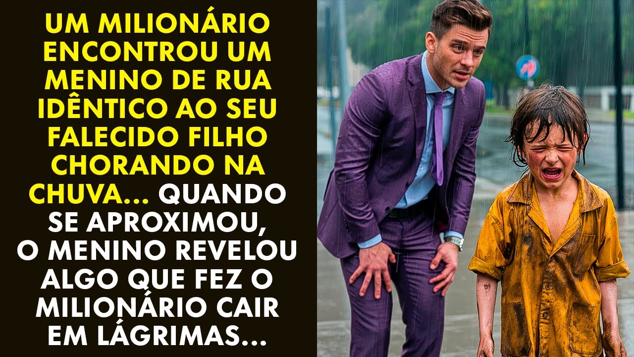 UM MILIONÁRIO ENCONTROU UM MENINO DE RUA IDÊNTICO AO SEU FALECIDO FILHO... AO SE APROXIMAR...