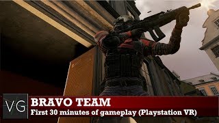 Bravo Team (PSVR) - first 30 minutes of gameplay. No commentary.
