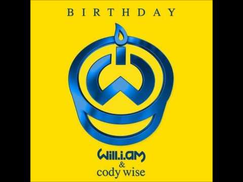 Will.i.am - Birthday (feat Cody Wise)