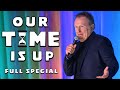 Colin Quinn: Our Time Is Up | Full Stand Up Comedy Special