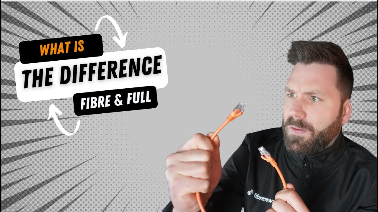 Whats The Difference Between Fibre & Full Fibre Broadband