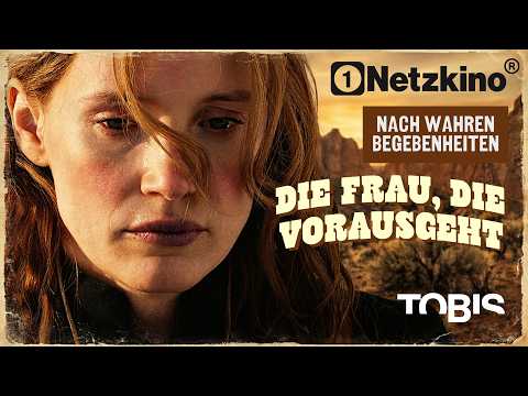 Die Frau, die vorausgeht (Bewegender Film nach WAHREN BEGEBENHEITEN, Jessica Chastain, History)