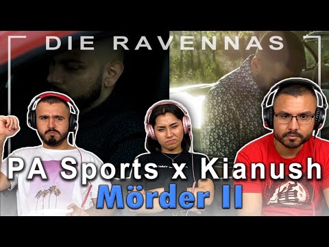 PA Sports x Kianush - Mörder II - REAKTION | Die Ravennas