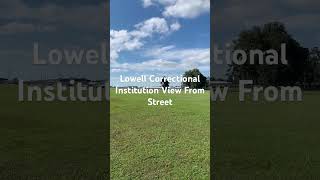 Lowell Correctional Institution Ocala Florida Street View #donnaadelson