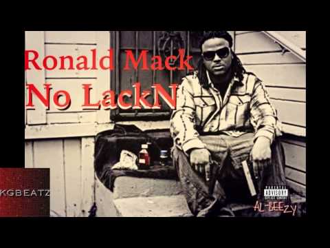 Ronald Mack - No LackN [New 2014]