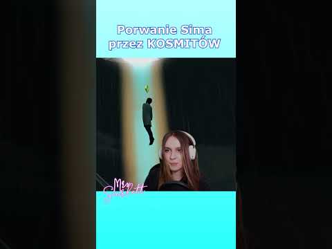 KOSMICI PORYWAJĄ SIMA!  #thesims4 #shorts #kosmici #sixam
