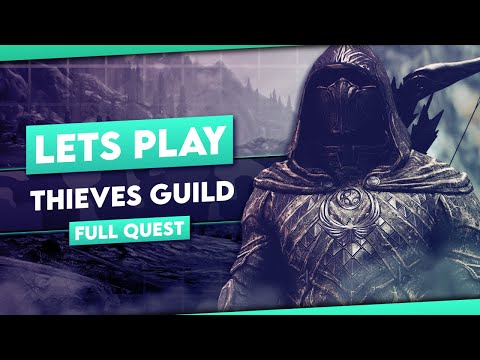 Skyrim Thieves Guild Quest Walkthrough // FULL Gameplay with No Commentary
