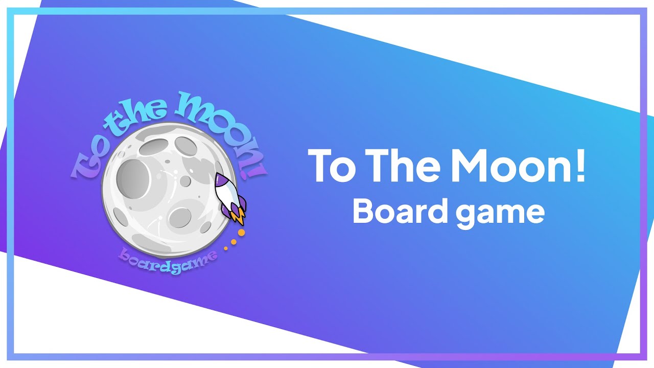 ToTheMoon! Boardgame Introduction