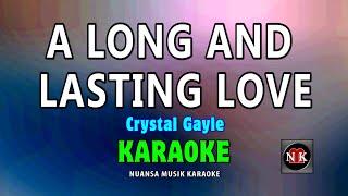A Long And Lasting Love KARAOKE, Crystal Gayle - A Long And Lasting Love KARAOKE
