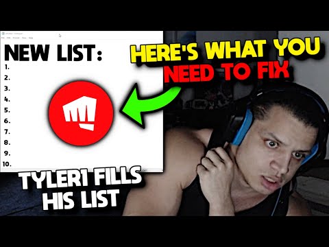 Tyler1 Complains About Riot Games and Fills His List
