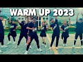 WARM UP 2023 / DANCE WARM UP / ZUMBA