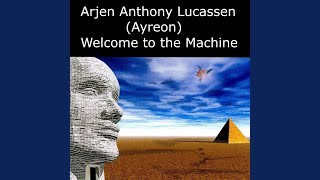 ARJEN ANTHONY LUCASSEN AKA AYREON - WELCOME TO THE MACHINE (ZERO2TEN EXTENDED MIX) Pink Floyd cover