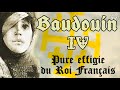 BAUDOUIN IV PURE EFFIGIE DU ROI FRANÇAIS