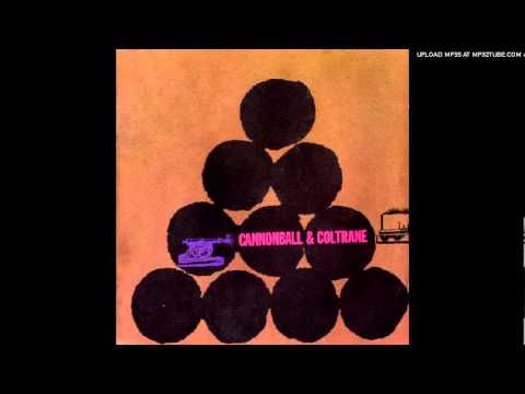 Cannonball Adderley & John Coltrane - Wabash