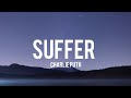 Charlie puth - Suffer ( Lyrics )