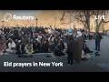LIVE Eid Prayers In New York S Washington Square Park