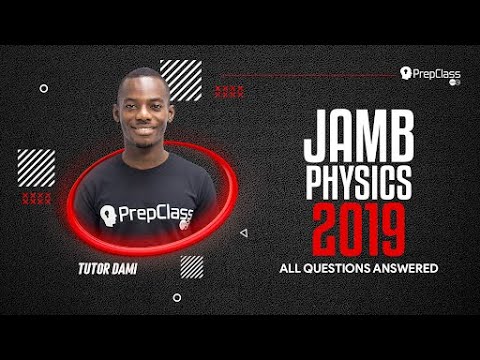 Q11 - Q15 JAMB PHYSICS 2019 SOLVED!!!