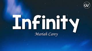 Mariah Carey - Infinity [Lyrics]