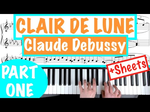 CLAIR DE LUNE - Claude Debussy Piano Tutorial [PART 1]