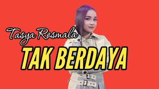 Download lagu Tasya Rosmala - TAK BERDAYA (Lirik Lagu - Maaf kan aku kasih) | Jogja Cover Musik mp3