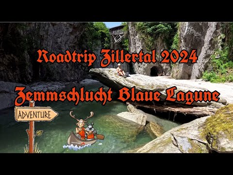 Roadtrip Zillertal 2024, Zemmschlucht,  Blaue Lagune / Blue Lagoon, Finkenberg,  Adventure Version 1