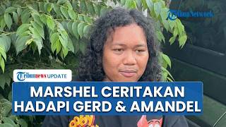 Pernah Kesulitan Makan, Marshel Widianto Ceritakan Perjuangan Hadapi GERD dan Amandel