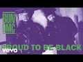 RUN DMC - Proud to Be Black (Official Audio)