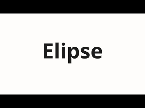 How to pronounce Elipse