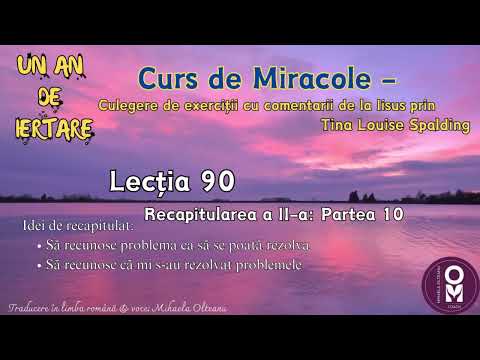 Un An de Iertare - Lecția 90