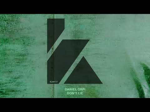 Daniel Orpi - Don't Lie (Extended Mix)