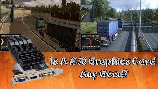 Is a £30 Graphics Card Any Good?