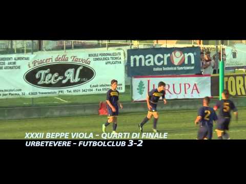 XXXII BEPPE VIOLA, QUARTI DI FINALE - URBETEVERE-FUTBOLCLUB 3-2