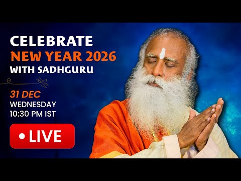🔴LIVE | Celebrate New Year with Sadhguru | Darshan at Isha Yoga Center | 10:30 PM IST | 31 Dec 2025