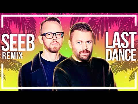 Seeb, KIDDO - Last Dance (Hartzon Remix) [Lyric Video]