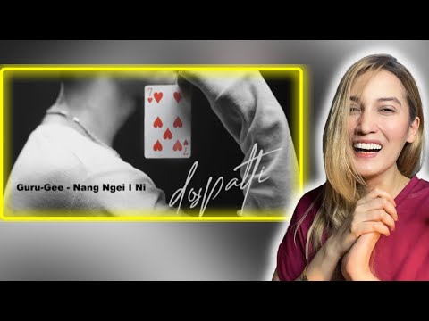 First time reaction to Guru Gee ‘Nang Ngei I Ni’ |