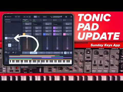 CRAZY Tonic Pad Update, Pro-level control! - Sunday Keys App