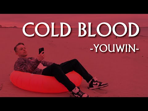 Youwin - Cold Blood (Lyric Video)